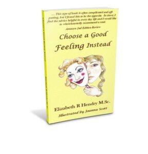 A 3D view of the book Choose a Good Feeling